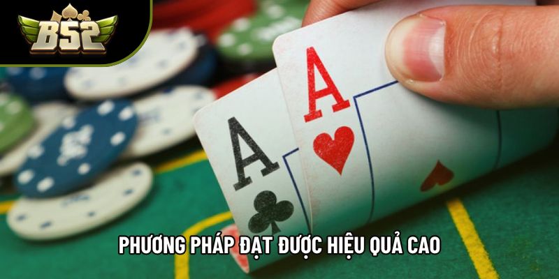 Phương pháp đạt được hiệu quả cao