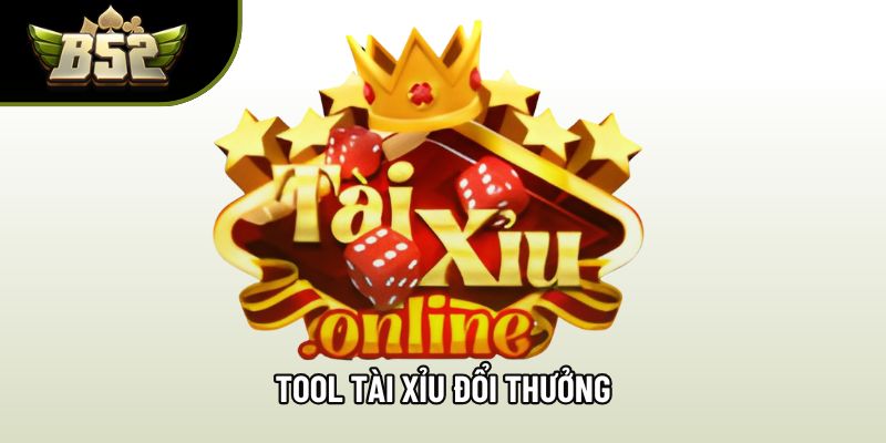 Tool Tài Xỉu Đổi Thưởng - Giải Mã Cách Vận Hành Chuẩn Chỉnh